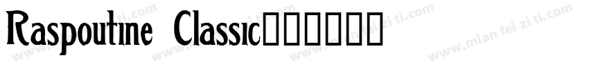 Raspoutine Classic字体转换